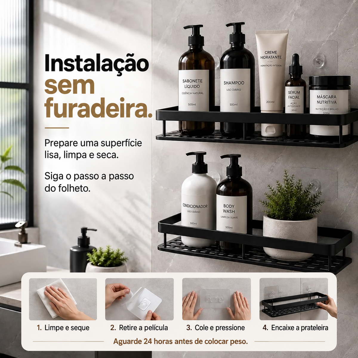 Passo a passo de instalação sem furadeira